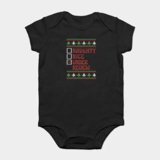 Naughty Nice Under Review Ugly Holiday Sweater Funny Christmas Baby Bodysuit